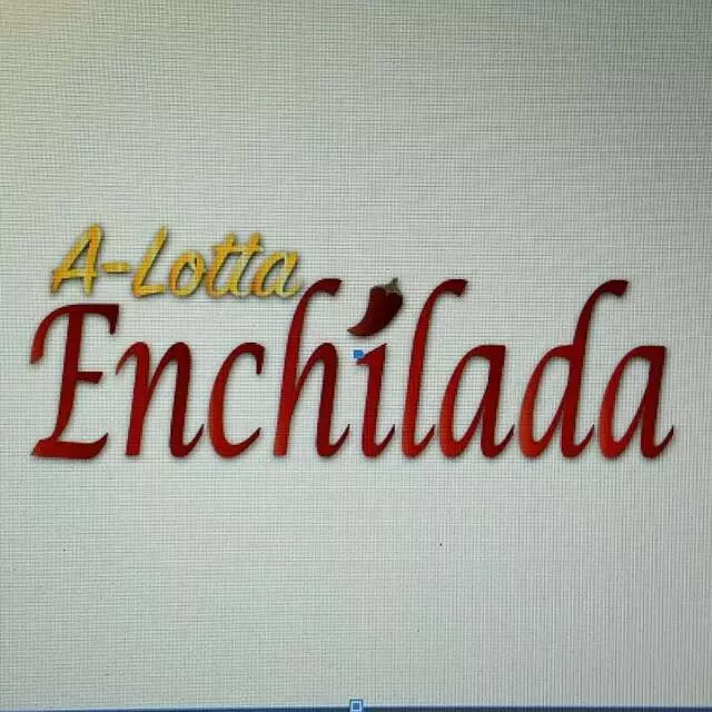 A Lotta Enchilada